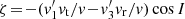 $ { \zeta\!=\!-(v_1^\prime v_{{\rm t}}/v \!-\! v_3^\prime v_{{\rm r}}/v) \cos I} $