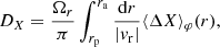 $$ \begin{aligned} D_{X} = \frac{\Omega _r}{\pi } \int _{r_{\mathrm{p}}}^{r_{\mathrm{a}}} \frac{\mathrm{d} r}{|v_{\mathrm{r}}|} \langle \Delta X \rangle _{\varphi } (r) , \end{aligned} $$