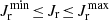 $ {J_{\mathrm{r}}^{\min}\! \leq \!J_{\mathrm{r}} \!\leq \!J_{\mathrm{r}}^{\max}} $