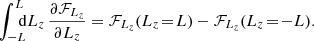 $$ \begin{aligned} \!\! \int _{-L}^{L} \!\!\!\! \mathrm{d} L_{z}\,\frac{{\partial } {\mathcal{F} }_{L_{z}}}{{\partial } L_{z}}&= {\mathcal{F} }_{L_{z}}(L_{z}\!=\!L) - {\mathcal{F} }_{L_{z}}(L_{z}\!=\!-L). \end{aligned} $$