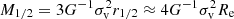 $ M_{1/2} = 3 G^{-1} \sigma_{\mathrm{v}}^{2} r_{1/2} \approx 4 G^{-1} \sigma_{\mathrm{v}}^{2} R_{\mathrm{e}} $