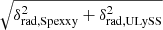 $ \sqrt{\delta^2_{\mathrm{rad, Spexxy}}+\delta^2_{\mathrm{rad, ULySS}}} $