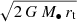 $ \sqrt{2\, G\, M_\bullet\,r_{\mathrm{t}}} $