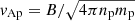 $ v_{\mathrm{Ap}}=B/\sqrt{4\pi n_{\mathrm{p}} m_{\mathrm{p}}} $