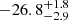 $ -26.8_{- 2.9}^{+ 1.8} $