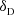 $ \delta_{\textsc{d}} $