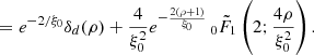 $$ \begin{aligned}&=e^{-2/\xi _0}\delta _{d }(\rho )+\frac{4}{\xi _0^2}e^{-\frac{2 (\rho +1)}{\xi _0}} \, _0{\tilde{F}}_1\left(2;\frac{4 \rho }{\xi _0^2}\right). \end{aligned} $$
