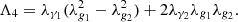 $$ \begin{aligned} \Lambda _{4}&= \lambda _{\gamma _{1}}(\lambda _{g_{1}}^{2}-\lambda _{g_{2}}^{2})+2\lambda _{\gamma _{2}}\lambda _{g_{1}}\lambda _{g_{2}}. \end{aligned} $$