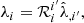 $$ \begin{aligned} \lambda _{i}=\mathcal{R} _i^{i^{\prime }}\hat{\lambda }_{,i^{\prime }}, \end{aligned} $$