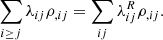 $$ \begin{aligned} \sum _{i\ge j}\lambda _{ij}\rho _{,ij}=\sum _{ij}\lambda ^R_{ij}\rho _{,ij}. \end{aligned} $$