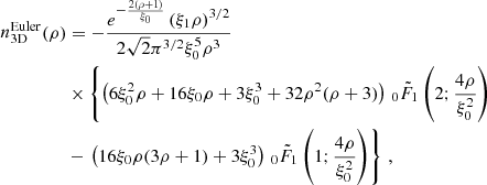 $$ \begin{aligned} n_{\rm 3D}^\mathrm{Euler}(\rho )&=-\frac{e^{-\frac{2 (\rho +1)}{\xi _0}}\left(\xi _1 \rho \right)^{3/2} }{2 \sqrt{2} \pi ^{3/2} \xi _0^5 \rho ^3}\nonumber \\&\times \left\{ \left(6 \xi _0^2 \rho +16 \xi _0 \rho +3 \xi _0^3+32 \rho ^2 (\rho +3)\right) \, _0{\tilde{F}}_1\left(2;\frac{4 \rho }{\xi _0^2}\right)\right.\nonumber \\&-\left.\left(16 \xi _0 \rho (3 \rho +1)+3 \xi _0^3\right) \, _0{\tilde{F}}_1\left(1;\frac{4 \rho }{\xi _0^2}\right)\right\} \,, \end{aligned} $$