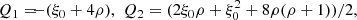 $$ \begin{aligned} Q_1&= \!\!\!-(\xi _0+4 \rho ),\,\, Q_2=(2 \xi _0 \rho +\xi _0^2+ 8 \rho (\rho +1))/2,\end{aligned} $$