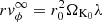 $ rv_\phi^\infty = r_0^2 \Omega_{{\rm K_0}} \lambda $