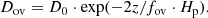 $$ \begin{aligned} D_{\rm ov} = D_{0}\cdot \exp (-2z/f_{\rm ov} \cdot H_{\rm p}). \end{aligned} $$