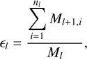 ${_l} = {{\sum\limits_{i = 1}^{{n_l}} {{M_{l + 1,i}}} } \over {{M_l}}},$
