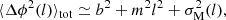 $$ \begin{aligned} \langle \Delta \phi ^{2}(l)\rangle _{\mathrm{tot} } \simeq b^{2} + m^{2}l^{2} + \sigma ^{2}_{\mathrm{M} }(l), \end{aligned} $$