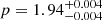 $ p = 1.94_{-0.004}^{+0.004} $