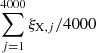 $ \sum_{j = 1}^{4000} \xi_{\mathrm{X,} j}/4000 $