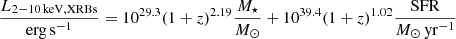 $$ \begin{aligned} \frac{L_{\rm 2-10\,keV, XRBs}}{\mathrm{erg\,s^{-1}}} = 10^{29.3}(1+z)^{2.19} \frac{M_{\star }}{M_{\odot }} + 10^{39.4}(1+z)^{1.02} \frac{\mathrm{SFR}}{M_\odot \,\mathrm{yr}^{-1}} \end{aligned} $$