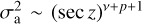 $\[\sigma_{\mathrm{a}}^{2} \sim(\sec z)^{v+p+1}\]$
