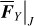 ${\left. {{{\overline {\bf{F}} }_Y}} \right|_J}$