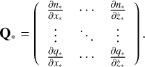 ${{\bf{Q}}_*} = \left( {\matrix{ {{{\partial {n_*}} \over {\partial {x_*}}}} & \cdots & {{{\partial {n_*}} \over {\partial {z_*}}}} \cr \vdots & \ddots & \vdots \cr {{{\partial {q_*}} \over {\partial {x_*}}}} & \cdots & {{{\partial {q_*}} \over {\partial {{\dot z}_*}}}} \cr } } \right).$