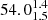 $ 54.0^{1.4}_{1.5} $