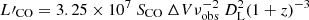 $ L\prime_{\mathrm{CO}}=3.25\times 10^7\ S_{\mathrm{CO}}\ \Delta V \nu_{\mathrm{obs}}^{-2}\ D_{\mathrm{L}}^2 (1+z)^{-3} $