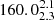$ 160.0^{2.1}_{2.3} $