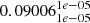 $ 0.09006^{1e-05}_{1e-05} $