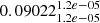 $ 0.09022^{1.2e-05}_{1.2e-05} $
