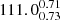 $ 111.0^{0.71}_{0.73} $