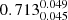 $ 0.713^{0.049}_{0.045} $