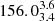$ 156.0^{3.6}_{3.4} $