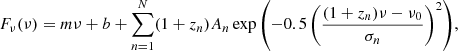 $$ \begin{aligned} F_\nu (\nu ) = m\nu + b + \sum ^{N}_{n=1} (1+z_n)A_n\exp {\left(-0.5 \left(\frac{(1+z_n)\nu -\nu _0}{\sigma _n}\right)^2\right)}, \end{aligned} $$