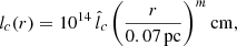 $$ \begin{aligned} l_c(r) = 10^{14} \, \hat{l}_c \left(\frac{r}{0.07 \,\mathrm{pc}}\right)^{m} \mathrm{cm}, \end{aligned} $$