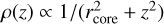 $\rho (z) \propto 1/\left( {r_{{\rm{core}}}^2 + {z^2}} \right)$