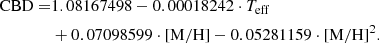 $$ \begin{aligned} \begin{aligned} \mathrm{CBD} =&1.08167498 -0.00018242 \cdot T_{\mathrm{eff}} \\&+0.07098599 \cdot \mathrm{[M/H]} -0.05281159 \cdot \mathrm{[M/H]}^2. \end{aligned} \end{aligned} $$