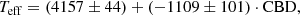 $$ \begin{aligned} T_{\mathrm{eff}} = (4157 \pm 44) + (-1109 \pm 101) \cdot \mathrm{CBD}, \end{aligned} $$