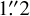 $\[1^{\prime\prime}_\cdot2\]$