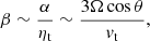 $$ \begin{aligned} \beta \sim \frac{\alpha }{\eta _{\rm t}} \sim \frac{3\Omega \cos \theta }{v_{\rm t}}, \end{aligned} $$