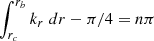 $ \int_{r_c}^{r_b} k_r \; dr - \pi/4 = n \pi $