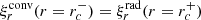 $ {\xi}^{\rm conv}_r (r=r_c^-) = {\xi}^{\rm rad}_r (r=r_c^+) $