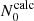 $ N_0^\mathrm{calc} $