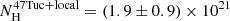 $ N_{\mathrm{H}}^{\mathrm{47 Tuc + local}} = (1.9 \pm 0.9) \times 10^{21} $