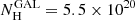 $ N_{\mathrm{H}}^{\mathrm{GAL}} = 5.5 \times 10^{20} $