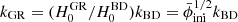 $ k_{\mathrm{GR}} = (H_0^{\mathrm{GR}}/H_0^{\mathrm{BD}}) k_{\mathrm{BD}} = \bar\phi_{\mathrm{ini}}^{1/2} k_{\mathrm{BD}} $