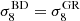 $ \sigma_8^{\rm BD} = \sigma_8^{\rm GR} $