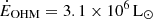 $ \dot{E}_{\mathrm{OHM}} = 3.1 \times 10^6 \, \mathrm{L_{\odot}} $