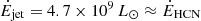 $ \dot{E}_{\mathrm{jet}}=4.7 \times 10^{9} \, L_{\odot} \approx \dot{E}_{\mathrm{HCN}} $